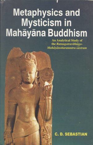Metaphysics and Mysticism in Mahāyāna Buddhism-front.jpg