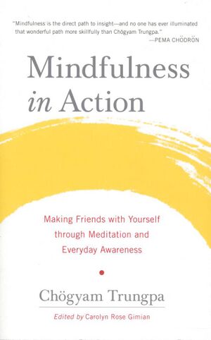 Mindfulness in Action (Trungpa 2016)-front.jpg