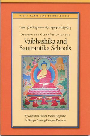 Opening the Clear View of the Vaibhashika and Sautrantika Schools-front.jpg