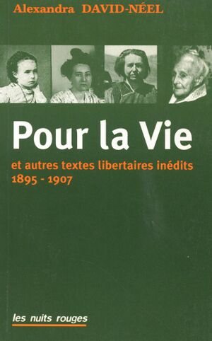 Pour la Vie et Autres Textes Libertaires Inedits 1985-1907-front.jpg