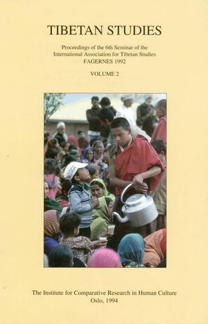 Proceedings of the 6th Seminar of the International Association for Tibetan Studies Fagernes 1992 Volume 2-front.jpg