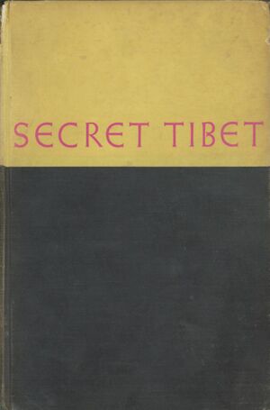 Secret Tibet (1952, Viking Press)-front.jpg