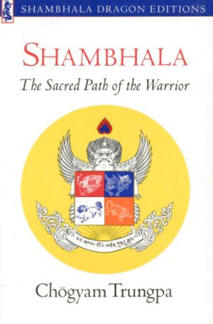 Shambhala The Sacred Path of the Warrior-front.jpg