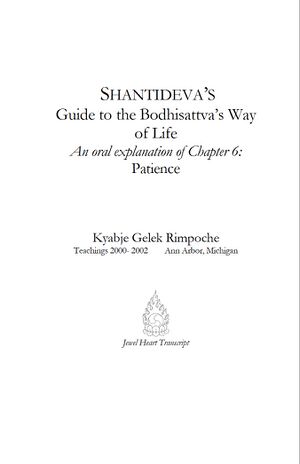 Shantideva's Guide to the Bodhisattva's Way Of Life- An Oral Explanation of Chapter 6-front.jpg