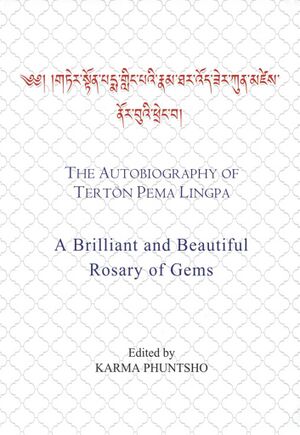 The Autobiography of Terton Pema Lingpa (Phuntsho 2023)-front.jpg