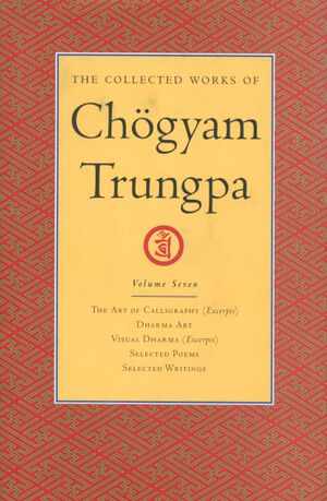 The Collected Works of Chögyam Trungpa - Vol. 7- front.jpg