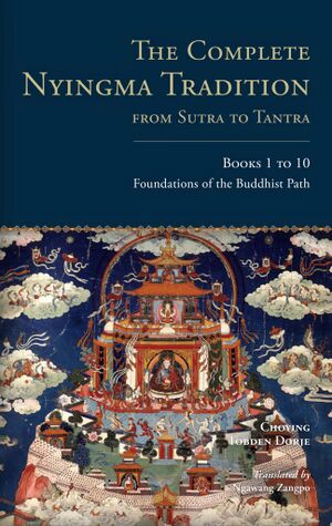 The Complete Nyingma Tradition From Sutra to Tantra - Books 1 to 10-front.jpg
