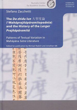 The Da zhidu lun (*Mahāprajñāpāramitopadeśa) and the History of the Larger Prajñāpāramitā-front.jpg
