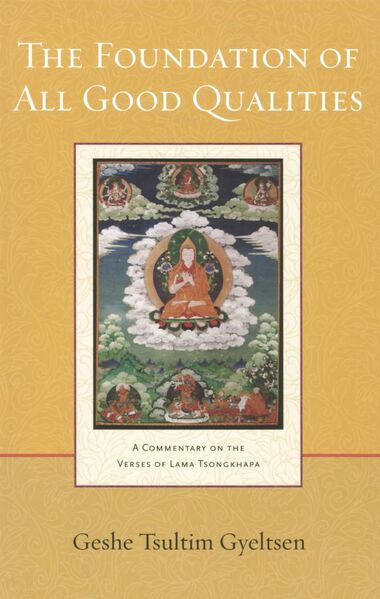 File:The Foundation of All Good Qualities-front.jpg