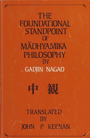 The Foundational Standpoint of Madhyamika Philosophy-front.jpg