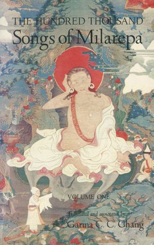 The Hundred Thousand Songs of Milarepa - Vol.1 (Chang 1977)-front.jpg