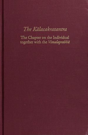 The Kālacakratantra-The Chapter on the Individual Together with the Vimalaprabhā-front.jpg