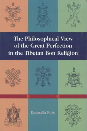 The Philosophical View of the Great Perfection in the Tibetan Bon Religion-front 2.jpg