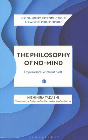 The Philosophy of No-Mind (Tadashi 2024)-front.jpg