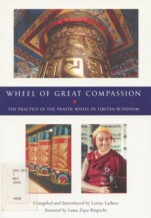 The Wheel of Great Compassion The Practice of the Prayer Wheel in Tibetan Buddhism-front.jpg