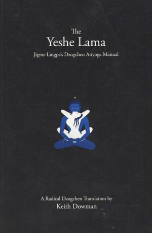 The Yeshe Lama Jigme Lingpas Dzogchen Atiyoga Manual-front.jpg