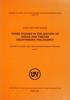 Three Studies In The History Of Indian And Tibetan Madhyamaka Philosophy Part 1-front.jpg