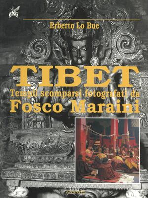 Tibet Templi Scomparsi Fotografati da Fosco Maraini-front.jpg