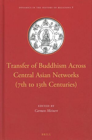 Transfer of Buddhism Across Central Asian Networks (7th to 13th Centuries)-front.jpg