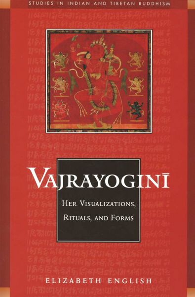 File:Vajrayoginī Her Visualizations, Rituals and Forms-front.jpg